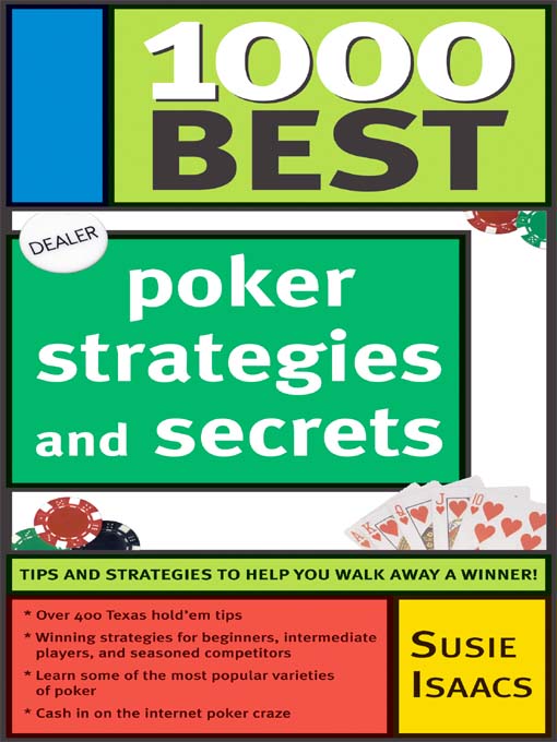 Title details for 1,000 Best Poker Strategies and Secrets by Susie Isaacs - Available